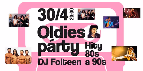 Oldies p\u00e1rty 80s, 90s | DJ Folteen | Hoodbar Bu\u010dovice | \u010dtvrtek 30. dubna 20:00