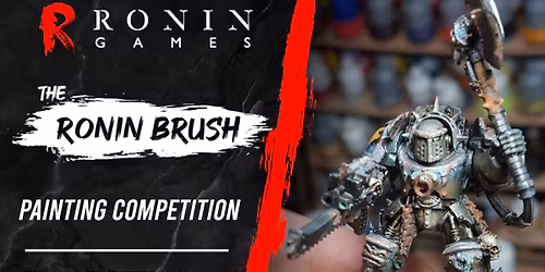 The Ronin Brush - Painting Competition