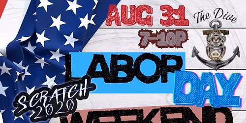 Scratch 2020 LIVE Labor Day Weekend