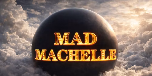 Mad Machelle 