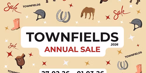 Townfields Annual In-Store Sale 2026 \ud83d\udea8\ud83d\udd25