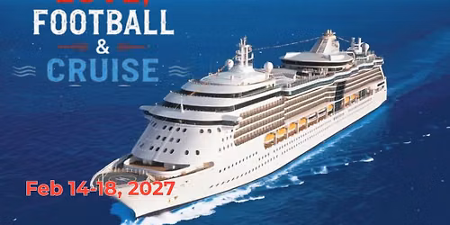\ud83c\udfc8 \ud83d\udea2 Love & Football Cruise 2027: The Ultimate Getaway