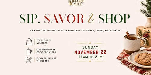 SIP, SAVOR & SHOP