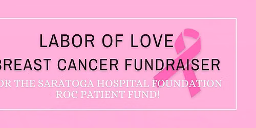 Labor of Love Breast Cancer Fundraiser