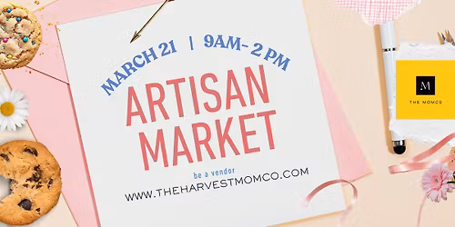 Harvest Mom Co Artisan Market- looking for vendors now