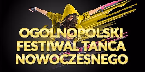 ** Og\u00f3lnopolski Festiwal Ta\u0144ca Nowoczesnego