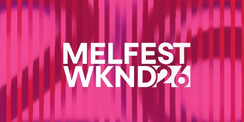 MelFest Wknd - Afterparty 2026