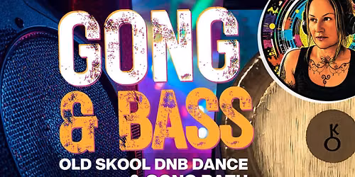Gong & Bass