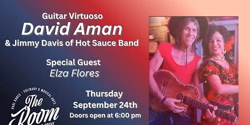 David Aman and Jimmy Davis from Hot Sauce with Elza Flores
