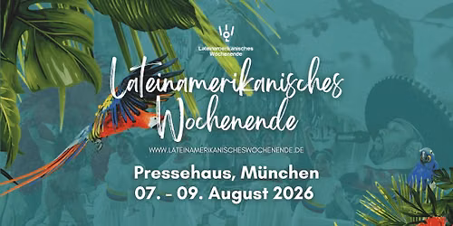 Lateinamerikanisches Wochenende - Pressehaus, M\u00fcnchen