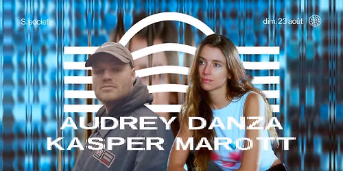 S.society : Audrey Danza, Kasper Marott