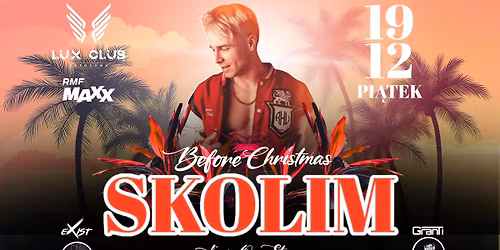 SKOLIM \u272a BEFORE CHRISTMAS \u272a PI\u0104TEK 19.12