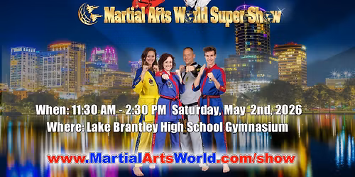 Martial Arts World Super Show \u2013 Live at Lake Brantley School Gymnasium