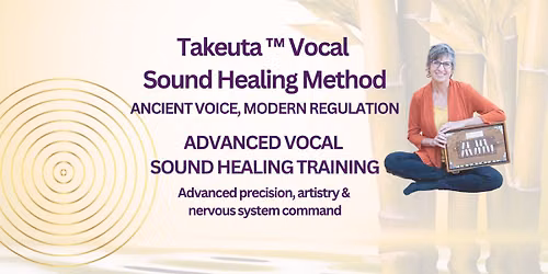 TAKEUTA Vocal Method: Advanced Training Workshop