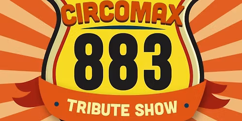 29^ FESTA DELL'OLIO E DEL VINO A MEZZANE DI SOTTO (VERONA) presenta " CIRCOMAX- 883 " tribute show