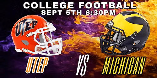 Michigan Vs. UTEP - College Football Watch Party at The Revel!