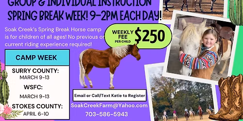 Soak Creek Spring Break Horse Camp (WSFC & Surry County)
