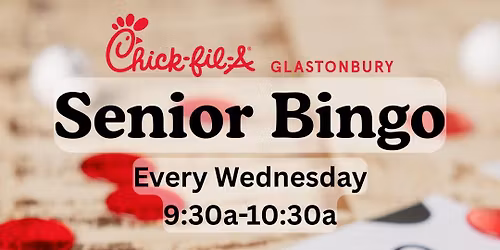 Senior Bingo at Chick-fil-A Glastonbury