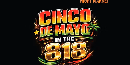 Cinco De Mayo in the 818
