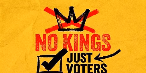 No Kings: Early Voting Rally