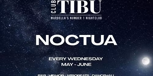 Noctua at TIBU Marbella | Puerto Ban\u00fas Club Night 2026