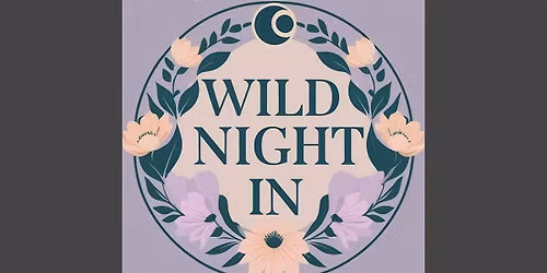 Wild Night In - Deep Rest Class - Birdham