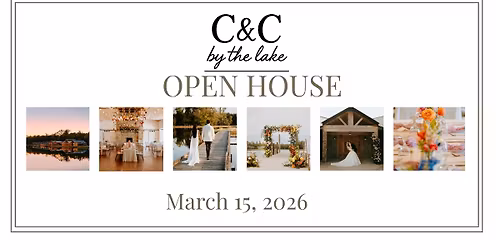 C&C by the Lake Spring Open House
