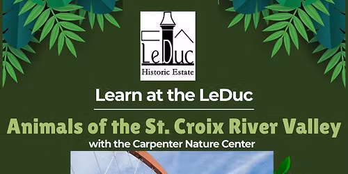 Learn at LeDuc with Carpenter Nature Center