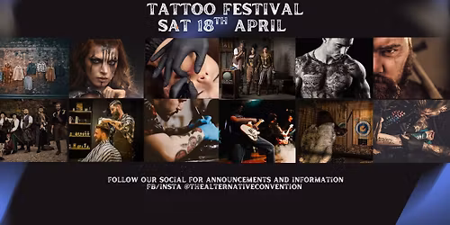 The Alternative Convention and Tattoo festival