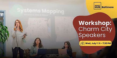 Workshop: Charm City Speakers