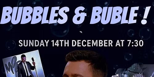 Bubl\u00e9 & Bubbles