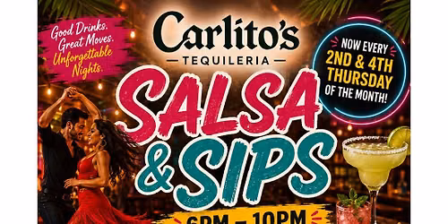 Salsa & Sips at Carlito's Tequileria