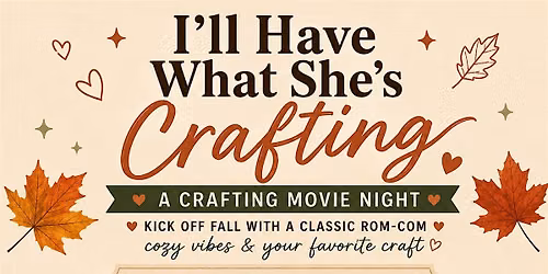 Crafting Movie Night