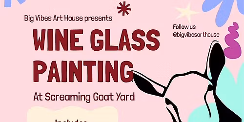 Wine Glass Painting at Screaming Goat Yard