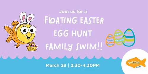 Floating Egg Hunt & Family Swim Event at Goldfish Swim School Aliso Viejo