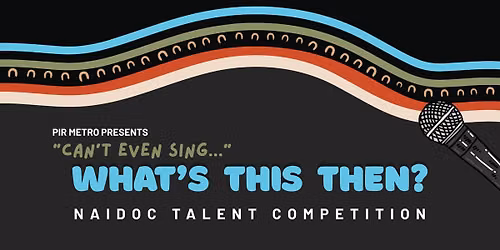 NAIDOC Talent Competition