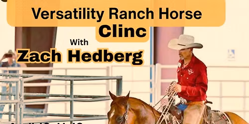 Ranch Horse Versatility clinic April 10-11-12 2026