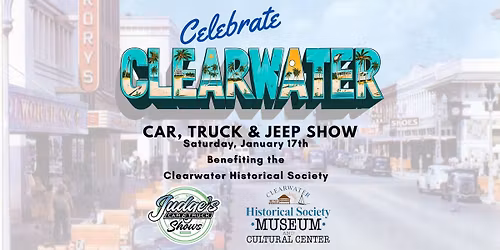 Celebrate Clearwater Car, Truck & Jeep Show