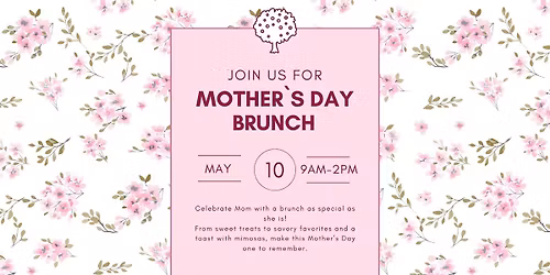 Mother`s Day Brunch 2026 at Orange Tree Golf Resort!