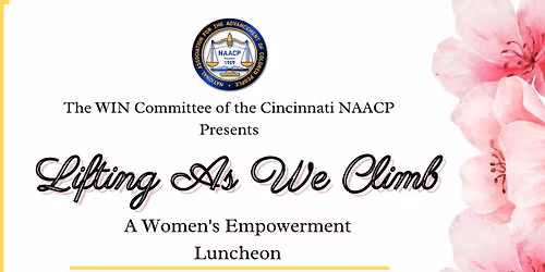 The 5th Annual Lifting As We Climb Women's Empowerment Luncheon