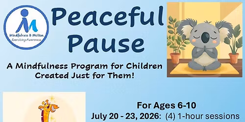 Peaceful Pause: A Mindfulness Program for Children