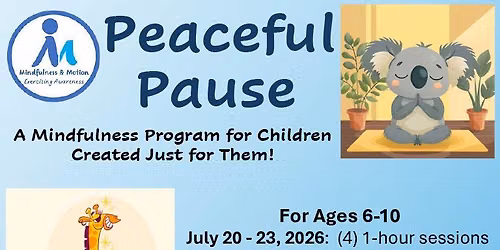 Peaceful Pause: A Mindfulness Program for Children