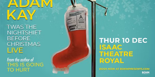Adam Kay - Twas The Nightshift Before Christmas