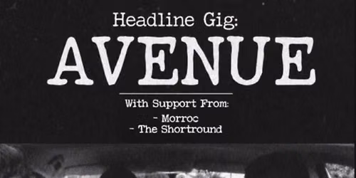 Avenue + Morroc + The Shortround