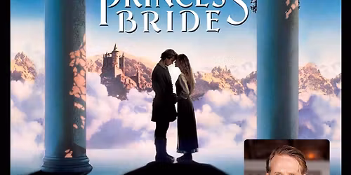 The Princess Bride -  An Inconceivable Evening with Cary Elwes at Fox Performing Arts Center