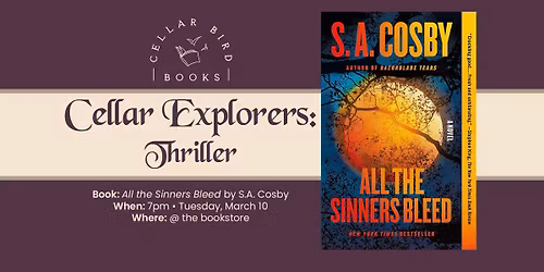 Cellar Explorers (Thriller): All the Sinners Bleed