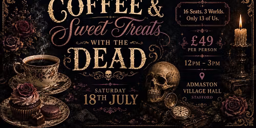 Coffee & Sweet Treats With The Dead