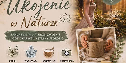 Warsztaty dla kobiet- Ukojenie w Naturze