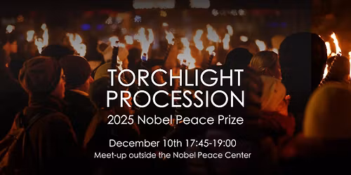 Fakkeltoget for Nobels Fredspris 2025 (Torchlight procession 2025)\n\n