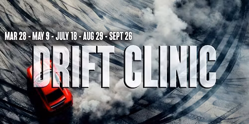 Drift Clinics 2026